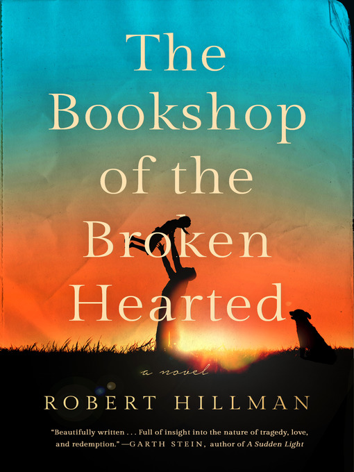 Title details for The Bookshop of the Broken Hearted by Robert Hillman - Available